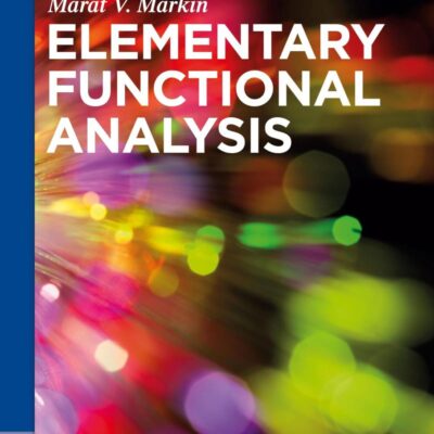 Elementary Functional Analysis (De Gruyter Textbook)