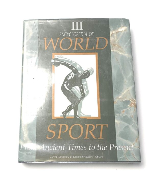 Encyclopedia of World Sport [3 volumes]: From Ancient Times to the Present