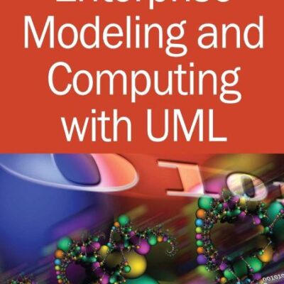 Enterprise Modeling and Computing with UML