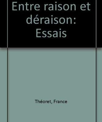Entre Raison Et Deraison