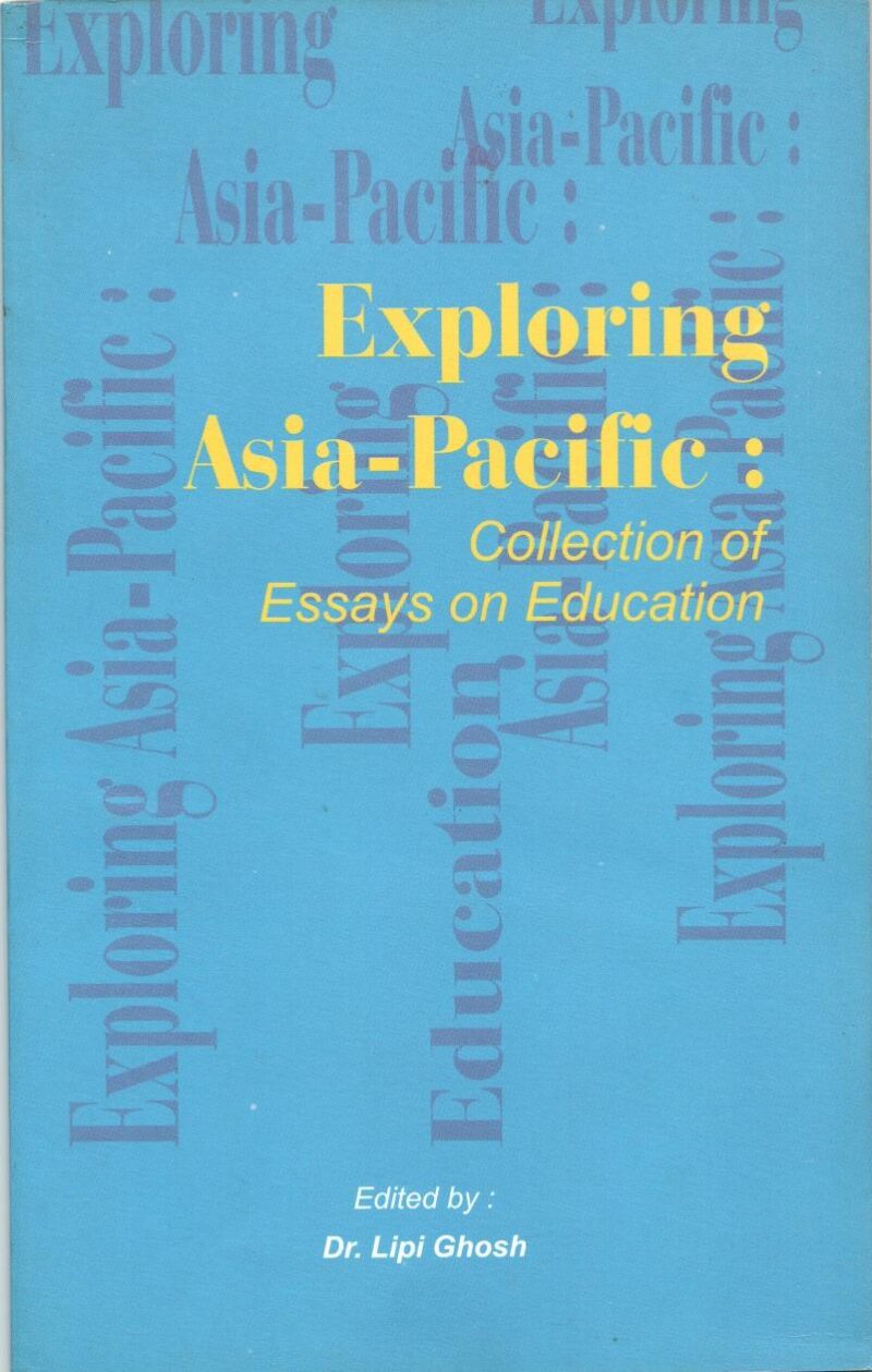 Exploring Asia-Pacific: Collection of Essays on Education
