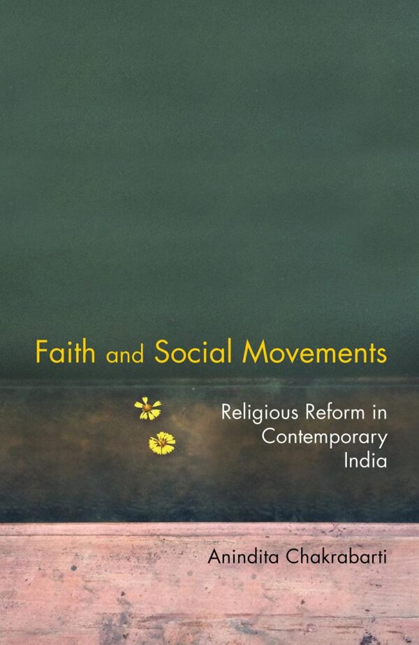 Faith and Social Movements: Religious Reform in Contemporary India