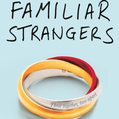 Familiar Strangers
