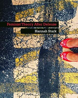 Feminist Theory After Deleuze