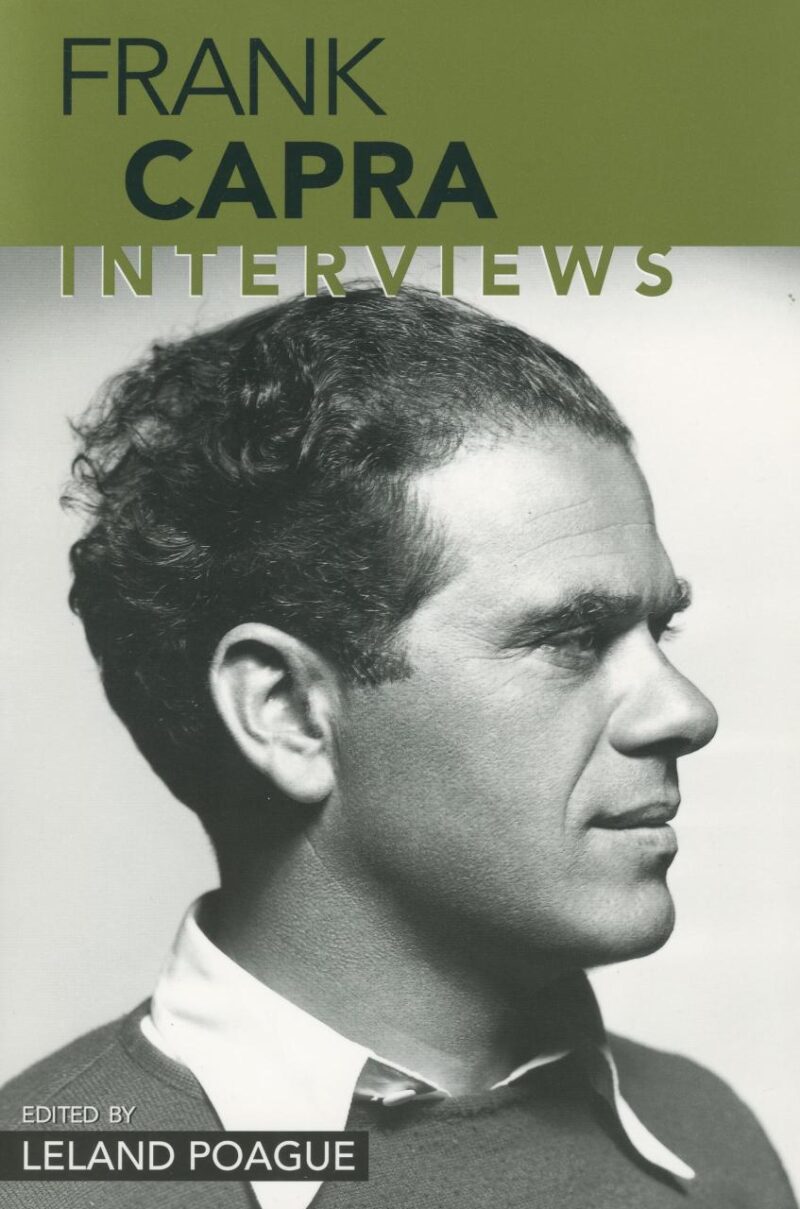 Frank Capra: Interviews (Conversations With Filmmakers Series)