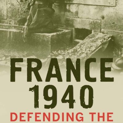 France 1940: Defending the Republic