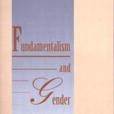 Fundamentalism and Gender