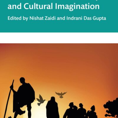 Gandhi in India’s Literary and Cultural Imagination