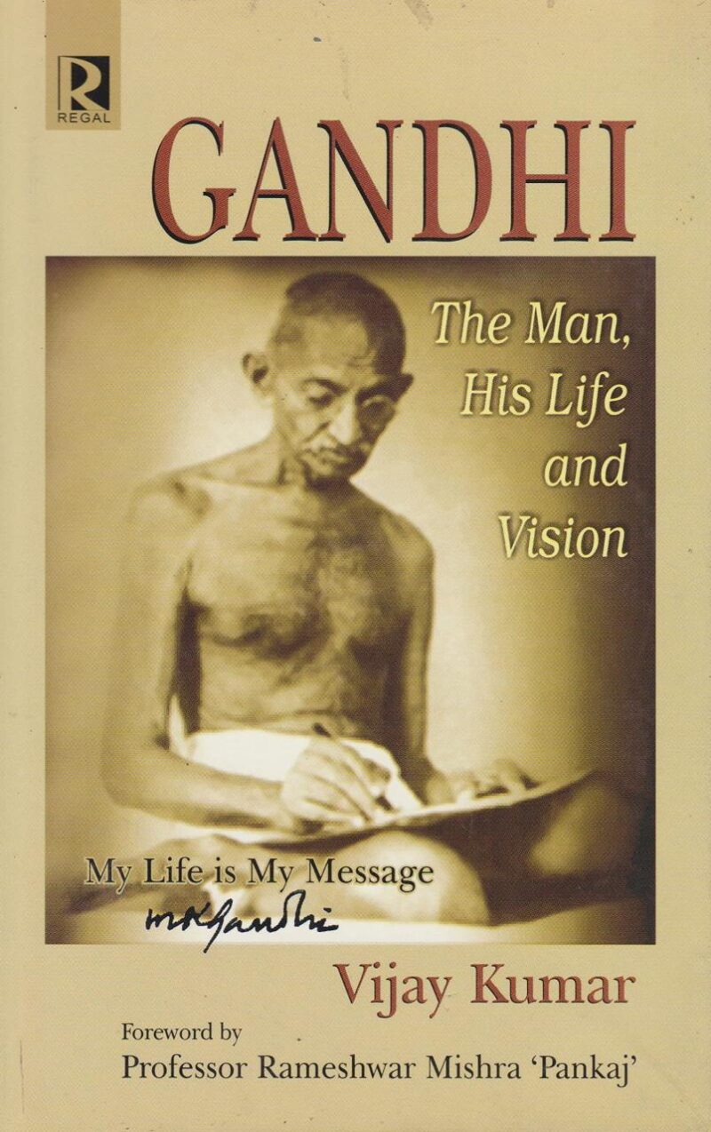 Gandhi : The Man