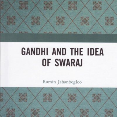 Gandhi and the Idea of Swaraj
