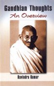 Gandhian Thoughts: An Overview