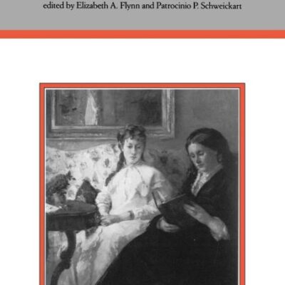 Gender and Reading: Essays on Readers