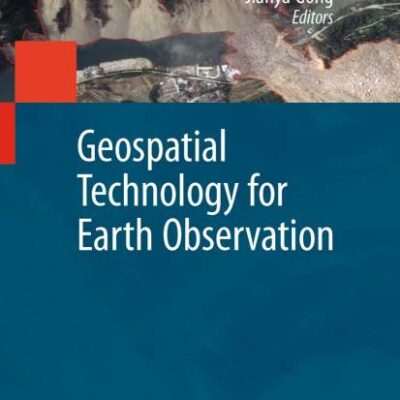 GEOSPATIAL TECHNOLOGY FOR EARTH OBSERVATION