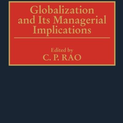 Globalization and Its Managerial Implications