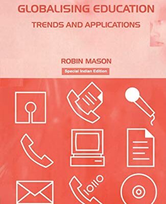 Globalising Education: Trends and Applications