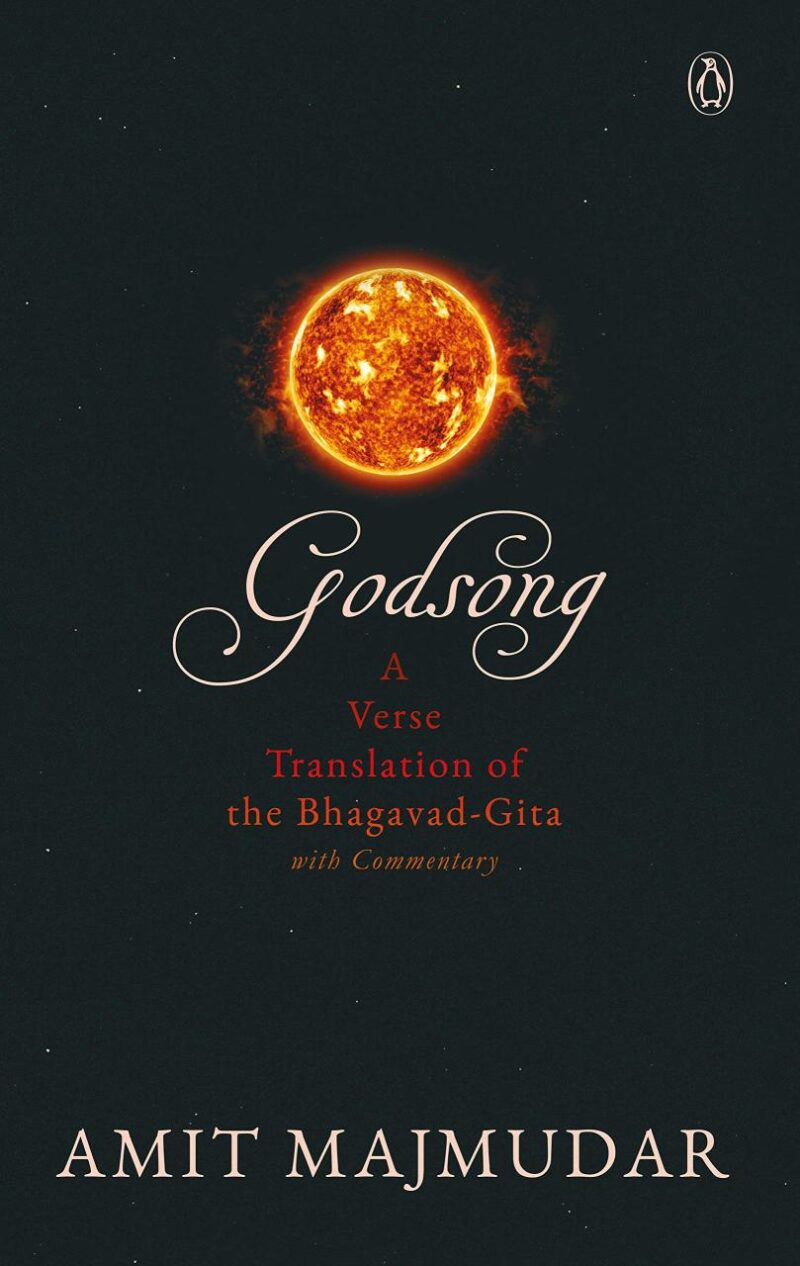 Godsong : A Verse Translation of the Bha: A Verse Translation of the Bhagavad-Gita