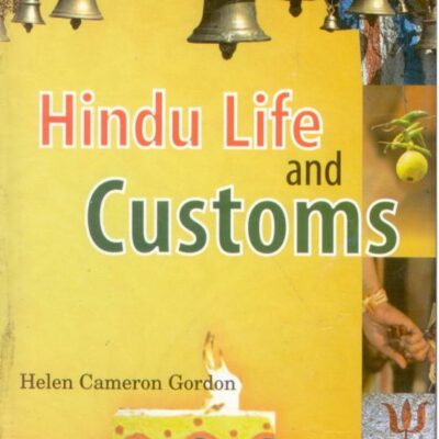 Hindu Life and Customs