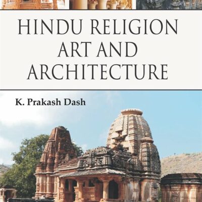 HINDU RELIGION ART AND ARCHITECTURE (HARDBOUND)