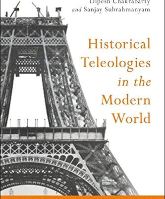 Historical Teleologies in the Modern Wrold