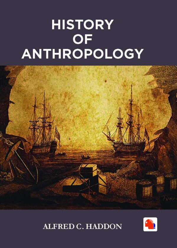 HISTORY OF ANTHROPOLOGY