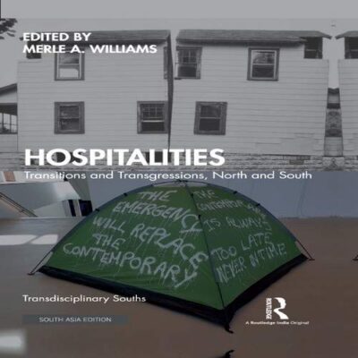 Hospitalities: Transitions and Transgressions