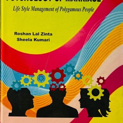 Psychology Of Marriage Life Style Management Of Polygamous People ( 9788193110225 )