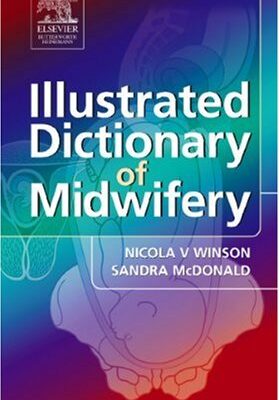 Illustrated Dictionary of Midwifery