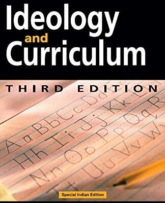 Ideology and Curriculum