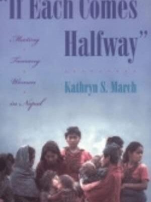 If Each Comes Halfway" Meeting Tamang Women in Nepal