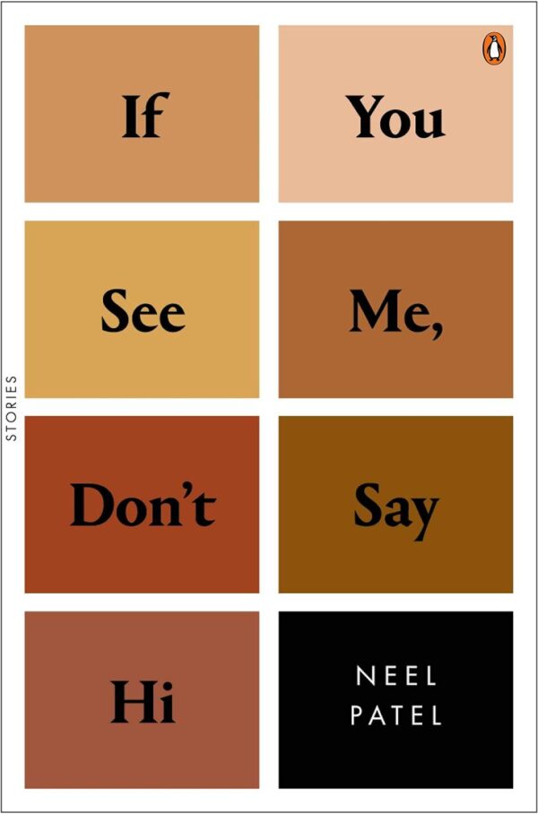 If You See Me, Don’t Say Hi: Stories