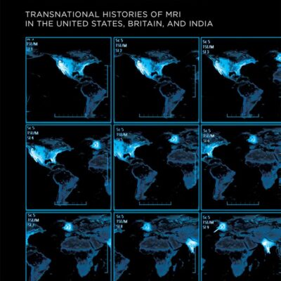 Imperial Technoscience: Transnational Histories of MRI In the United States