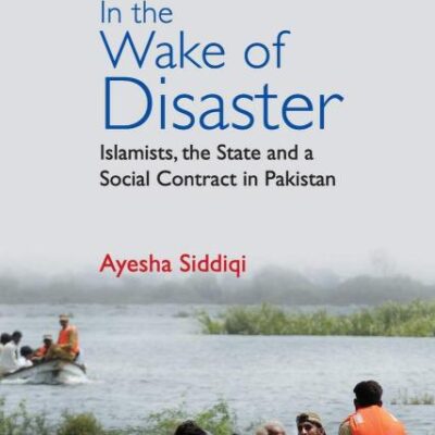 In the Wake of Disaster: Islamists