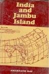 India and Jambu Island: Showing Changes in Boundaries and River-Courses of India and Burma from Pauranic
