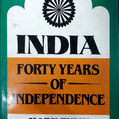India: Forty Years of Independence