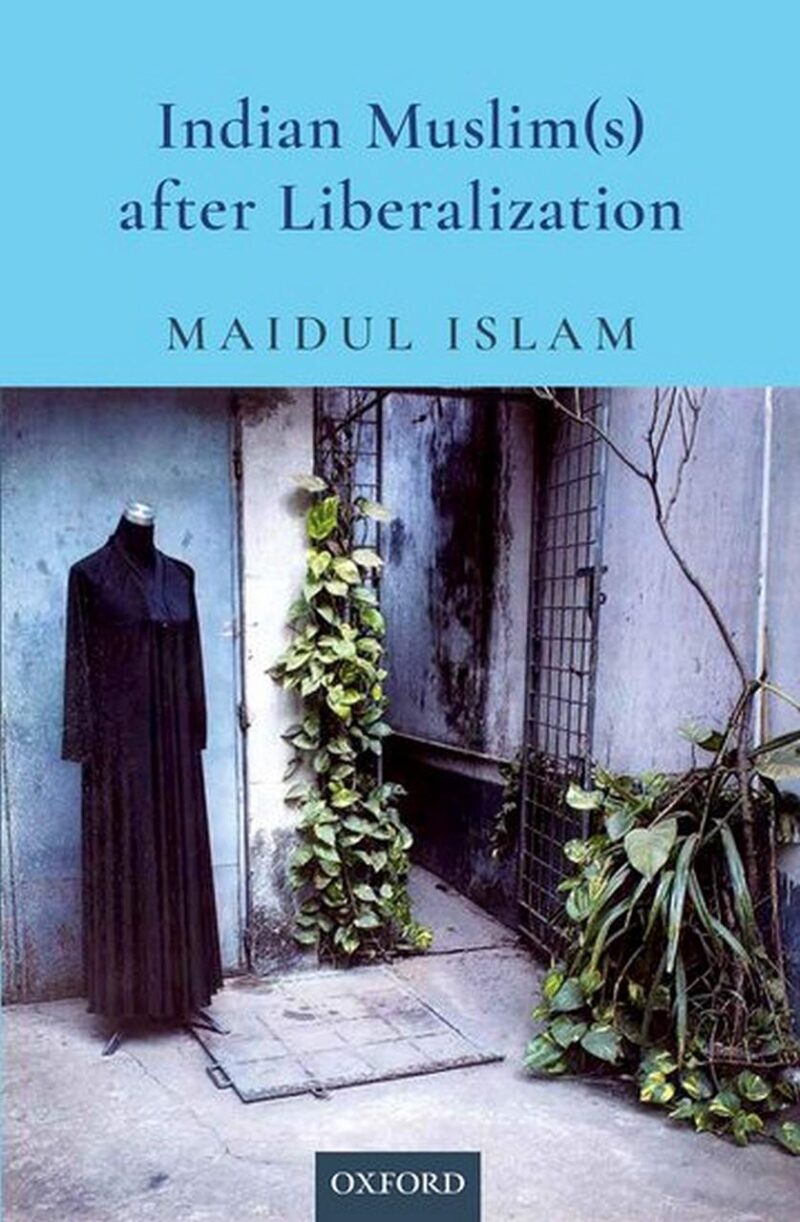 INDIAN MUSLIM'S AFTER LIBERALIZATION C