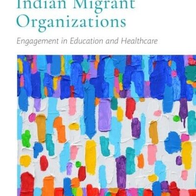 INDIAN MIGRANT ORGANIZATIONS C
