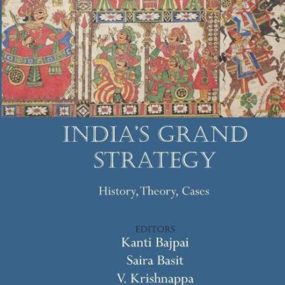 India's Grand Strategy: History
