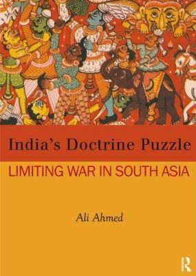 India's Doctrine Puzzle: Limiting War in South Asia