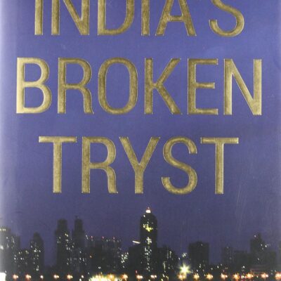 India's Broken Tryst