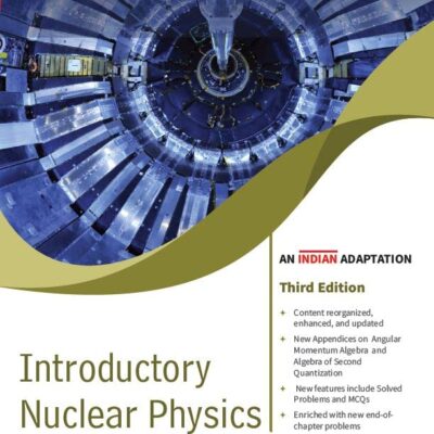 INTRODUCTORY NUCLEAR PHYSICS 3RD EDITION