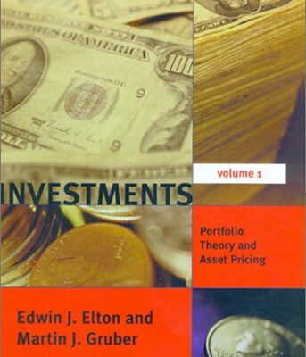 Investments – Portfolio Theory & Asset Pricing V 1: Portfolio Theory and Asset Pricing: Volume 1 (The MIT Press)
