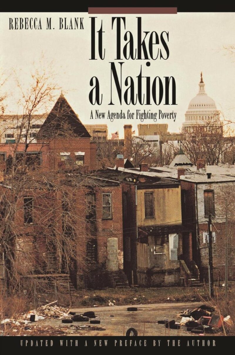 It takes a Nation: A New Agenda for Fighting Poverty: A New Agenda for Fighting Poverty - Updated Edition