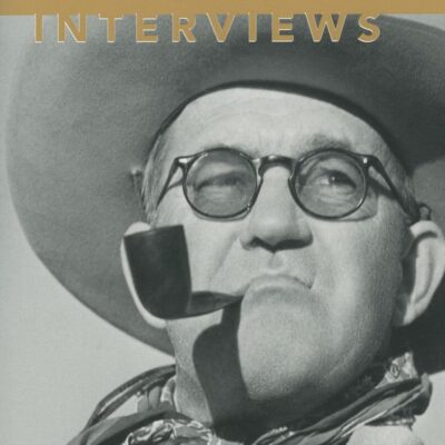 John Ford: Interviews (Conversations With Filmmakers Series)