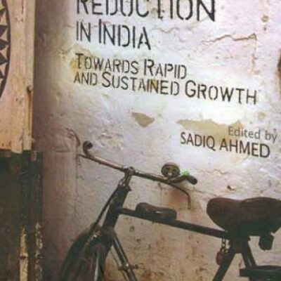 Job Creation and Poverty Reduction in India: Towards Rapid and Sustained Growth