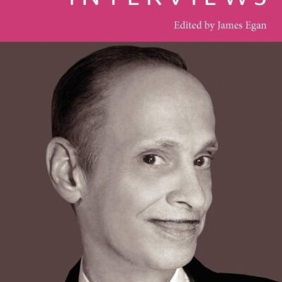 John Waters: Interviews (Conversations with Filmmakers Series)