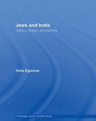 Jews and India: Perception and Image