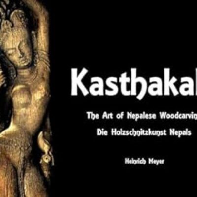 Kasthakala:: The Art of Nepalese Wood Carving