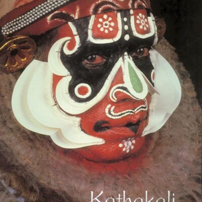 Kathakali: The Art of the Non-worldly