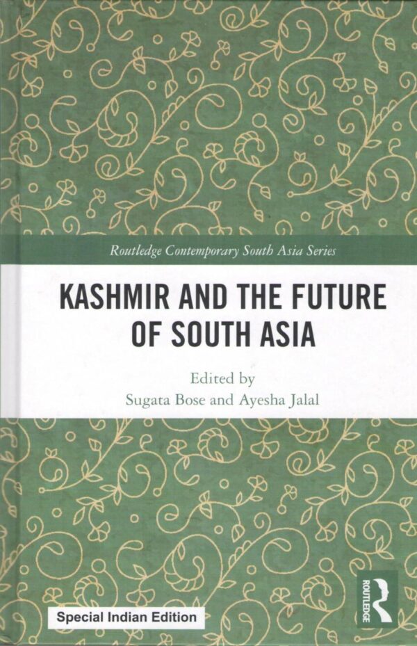 Kashmir and the Future of South Asia