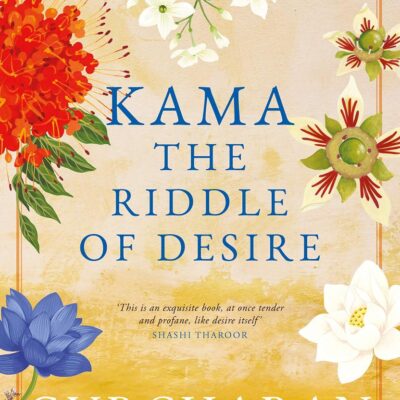 Kama: The Riddle of Desire